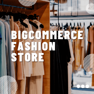 Bigcommerce implementation with enhanced performance for a fashion store in the UK.