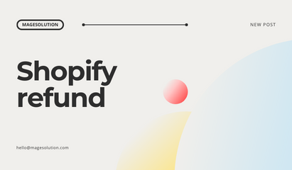 How to create a refund and return order on your Shopify store￼