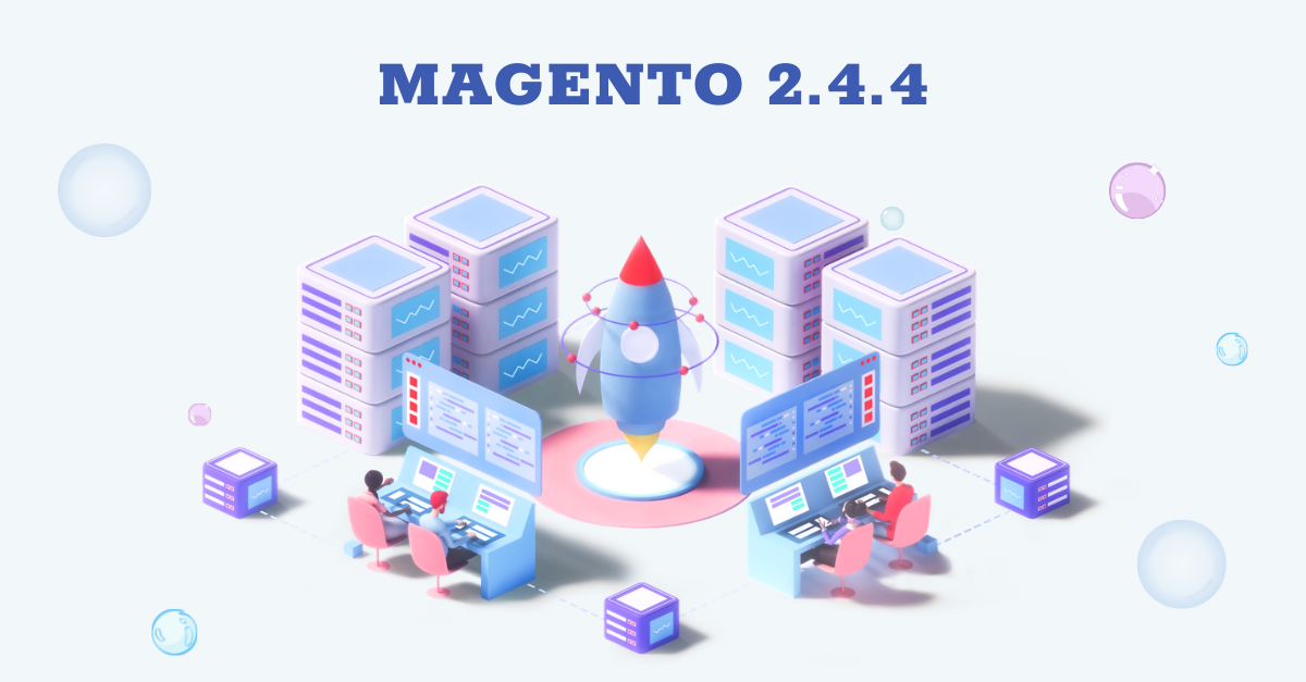 Magento 2.4.4: What latest features, upgrades and enhancement